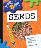 Seeds by Susan H. Gray